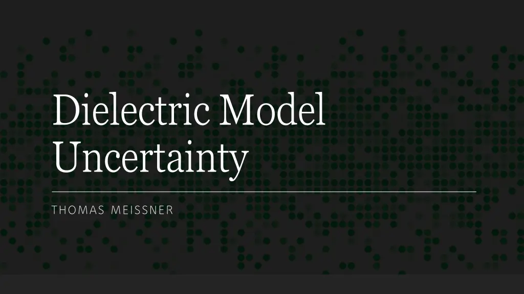 dielectric model uncertainty n.w