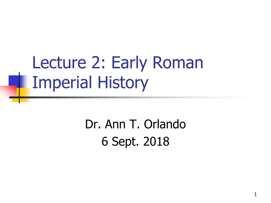 lecture 2 early roman imperial history n.w