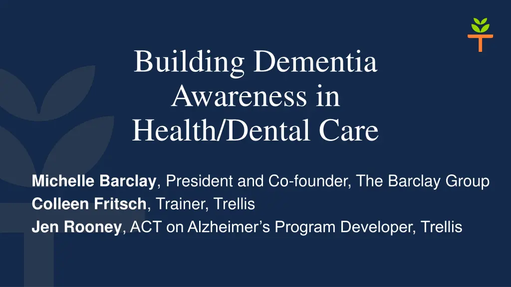 building dementia awareness in health dental care n.w