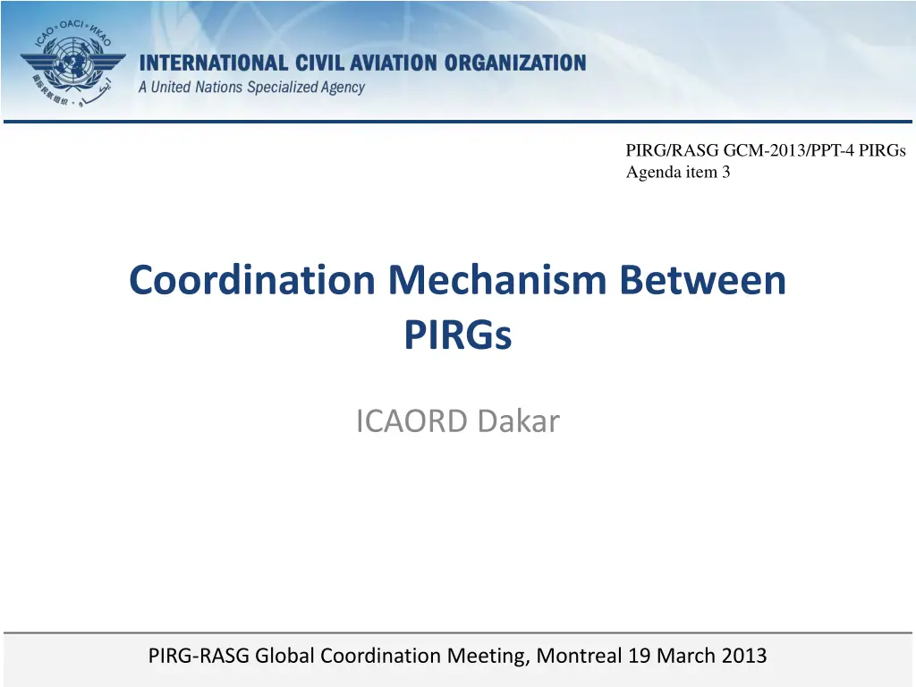 pirg rasg gcm 2013 ppt 4 pirgs agenda item 3 n.w