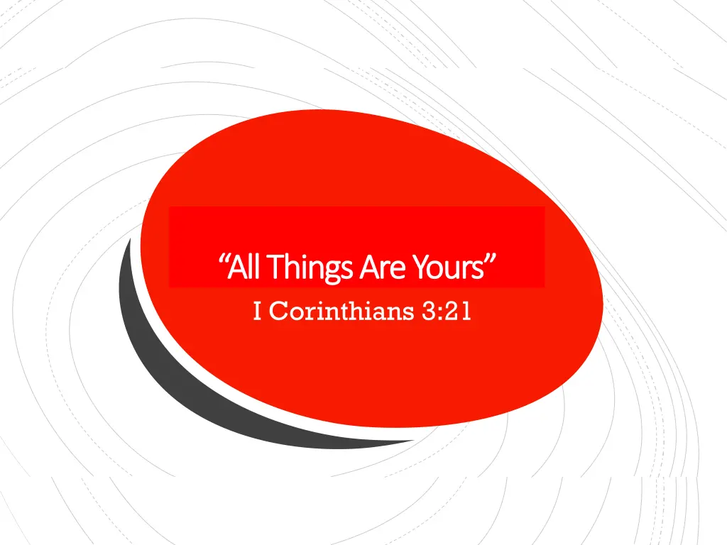 all things are yours all things are yours n.w