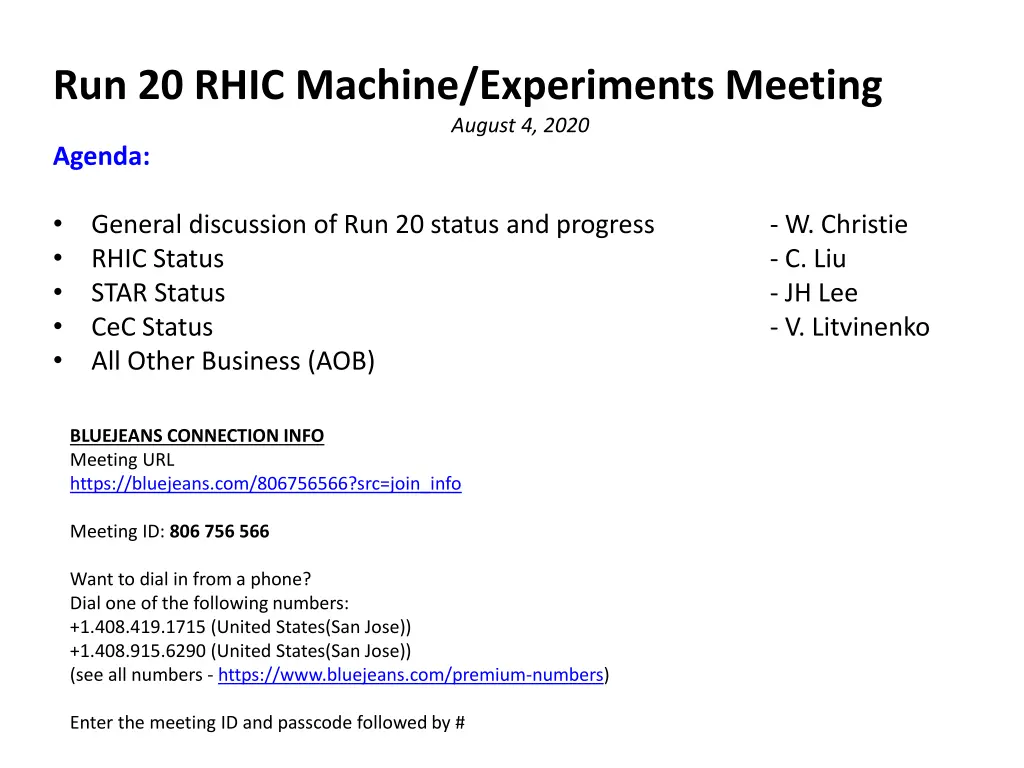 run 20 rhic machine experiments meeting august n.w