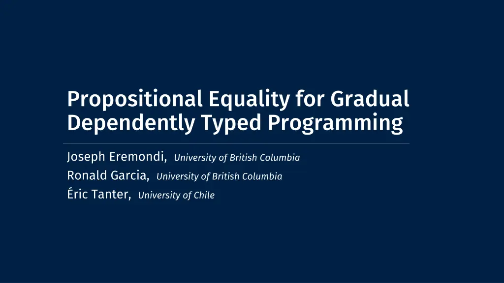 propositional equality for gradual dependently n.w