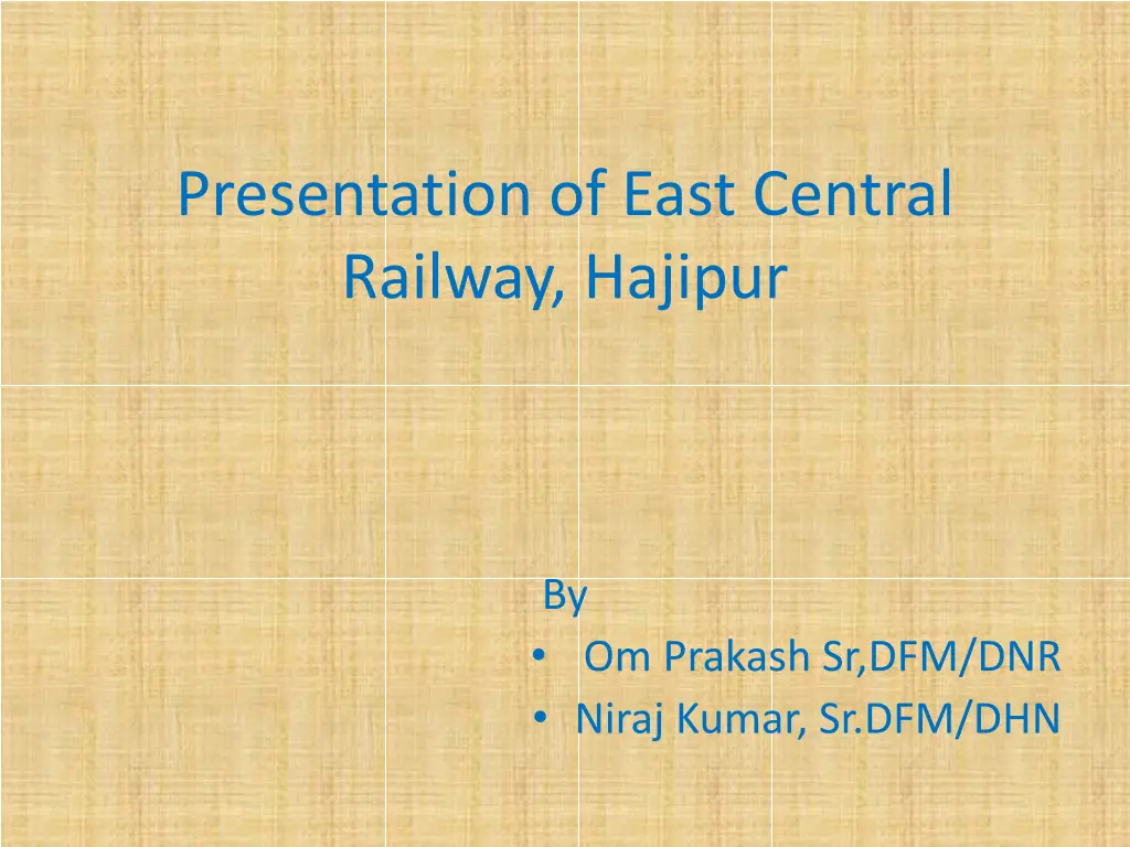 presentation of east central railway hajipur n.w