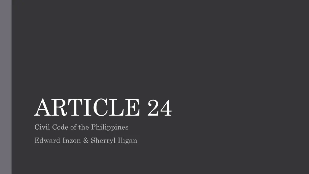article 24 civil code of the philippines n.w