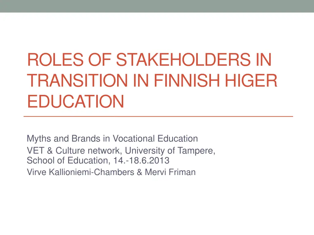 roles of stakeholders in transition in finnish n.w