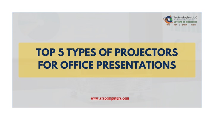 Top 5 Types of Projectors for Office Presentations