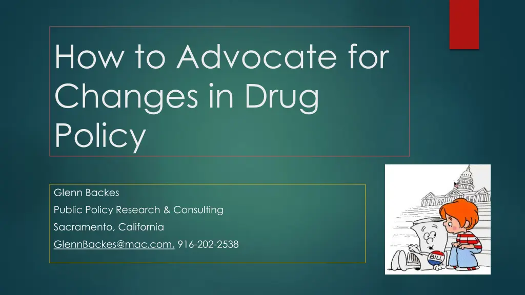 how to advocate for changes in drug policy n.w