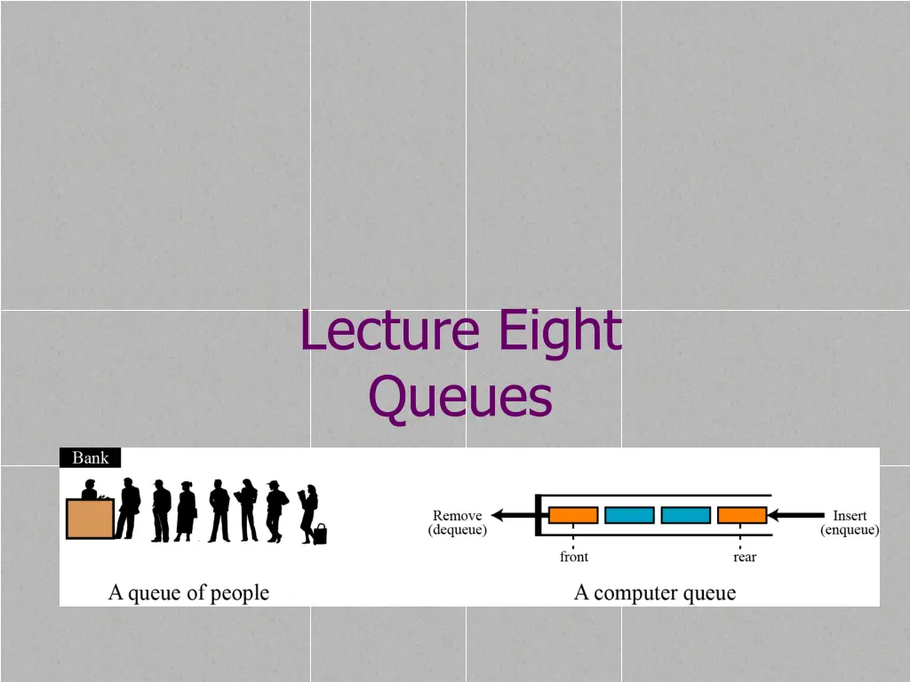 lecture eight queues n.w
