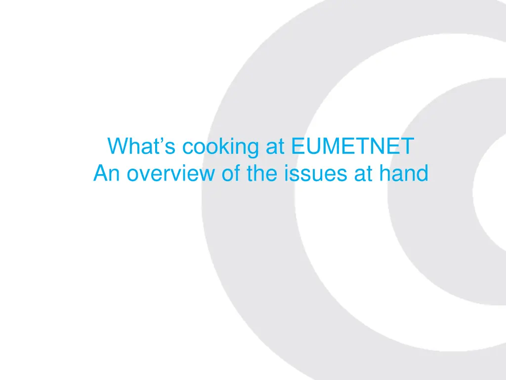 what s cooking at eumetnet an overview n.w