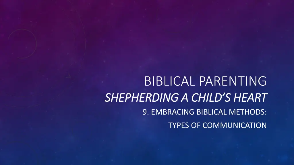 biblical parenting shepherding a child s heart n.w