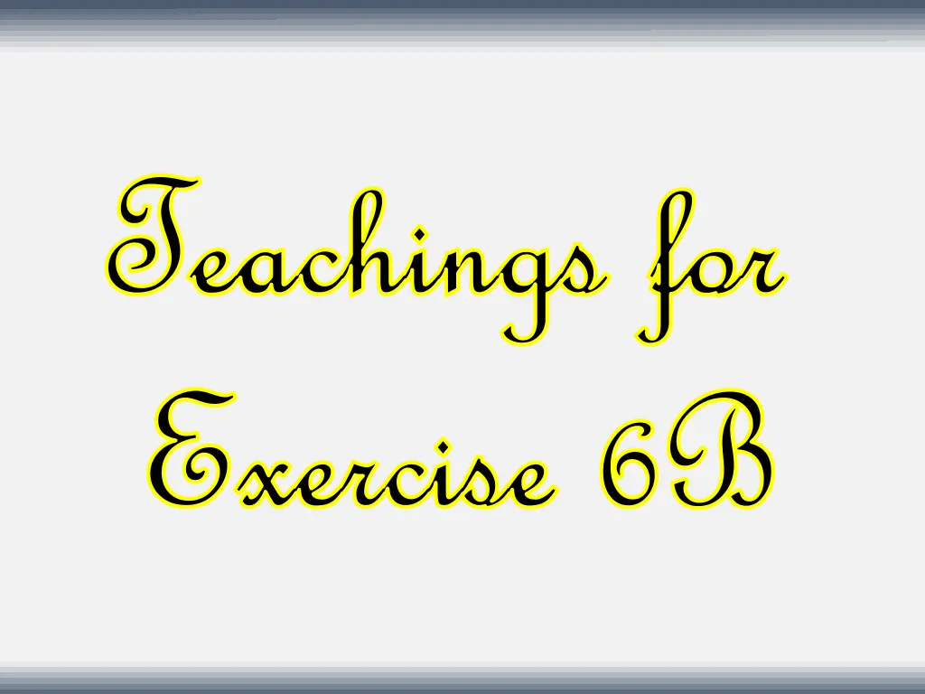 teachings for teachings for exercise 6b exercise n.w