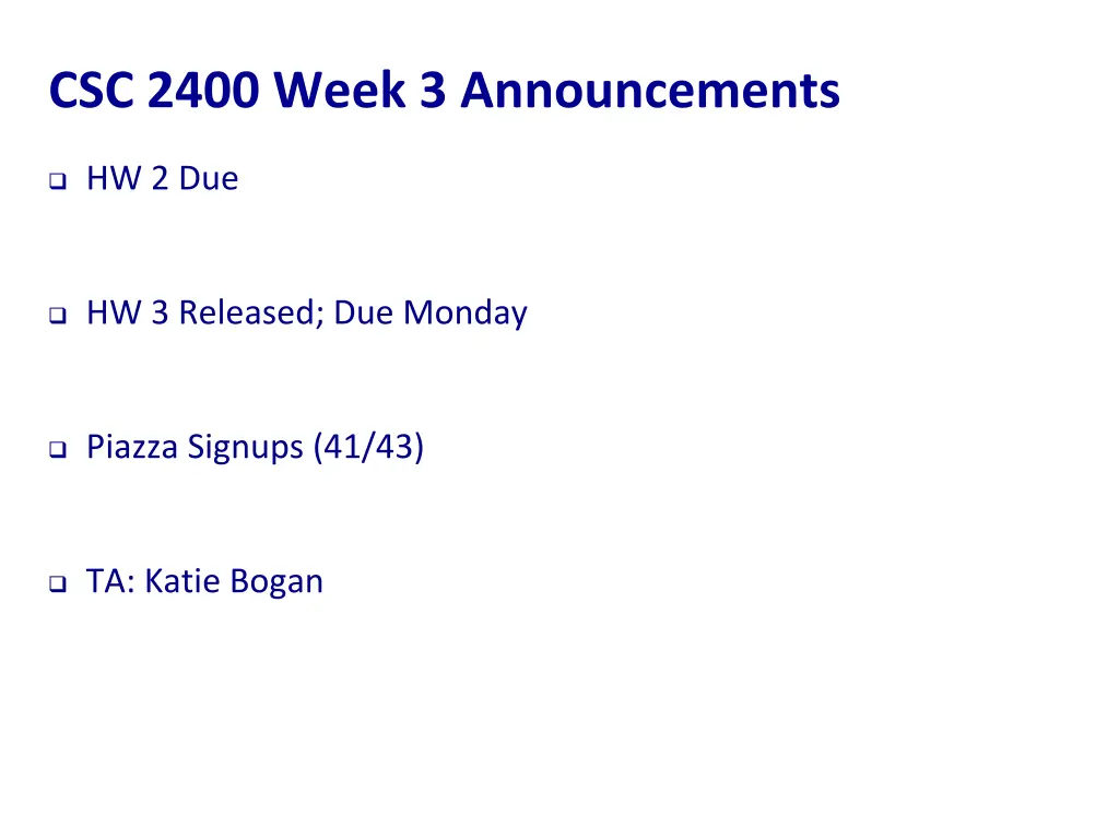 csc 2400 week 3 announcements n.w