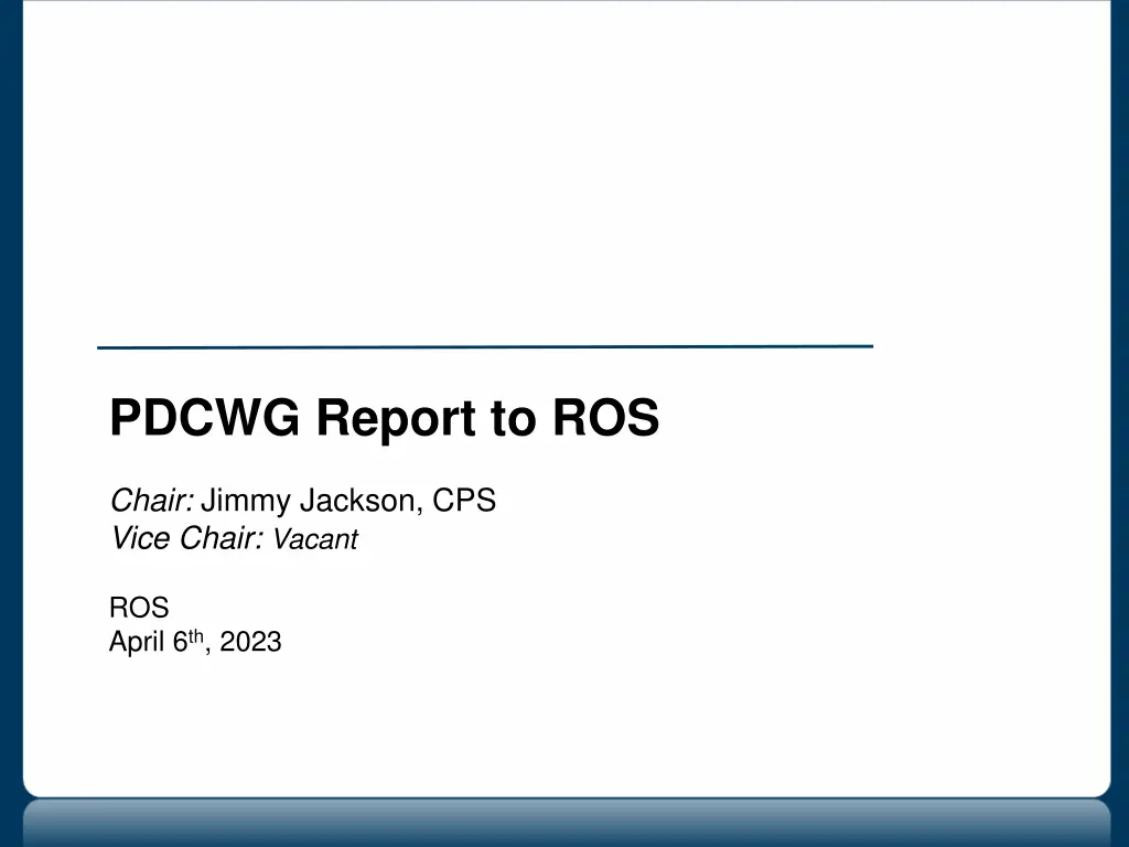 pdcwg report to ros n.w