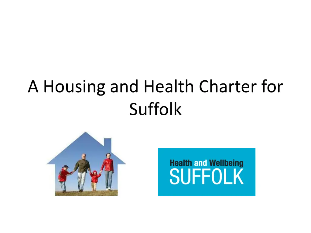 a housing and health charter for suffolk n.w