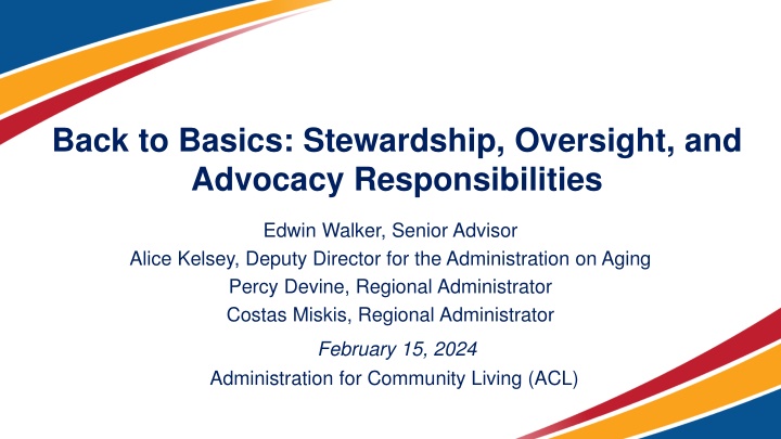 Back to Basics: Responsibilities in Aging Administration