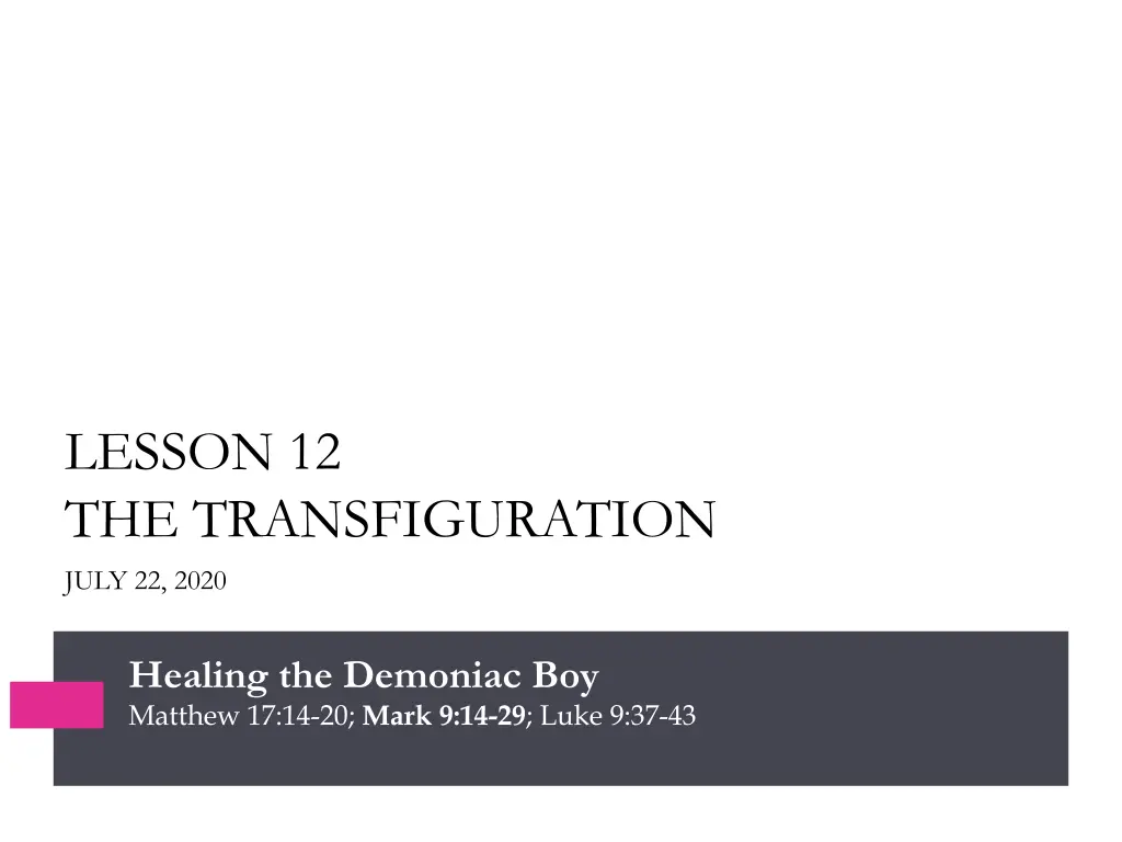lesson 12 the transfiguration july 22 2020 n.w