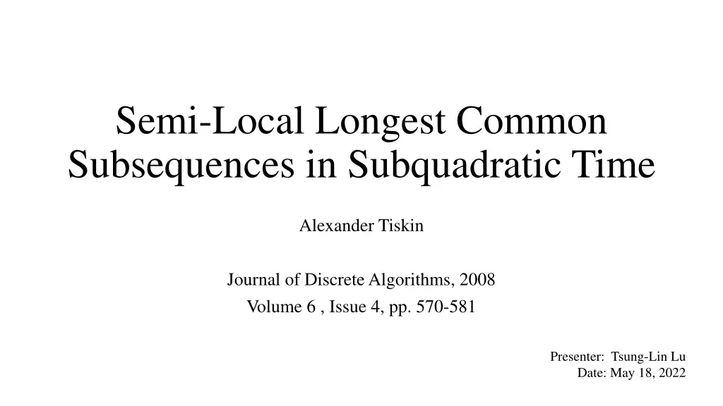 semi local longest common subsequences n.w