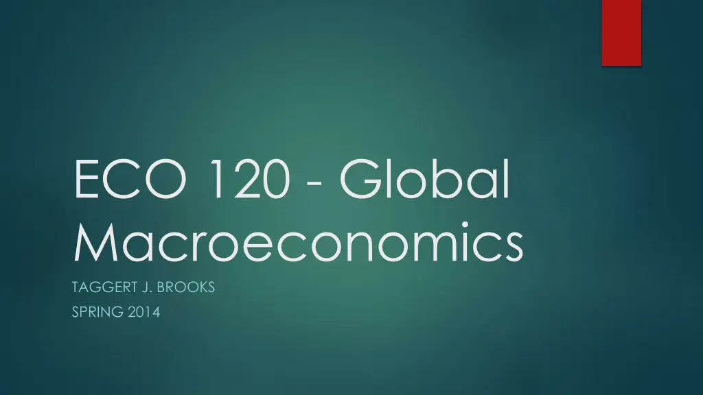 eco 120 global macroeconomics taggert j brooks n.w