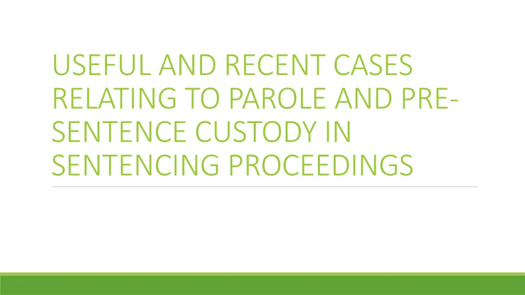 useful and recent cases relating to parole n.w