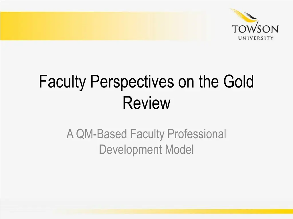 faculty perspectives on the gold review n.w