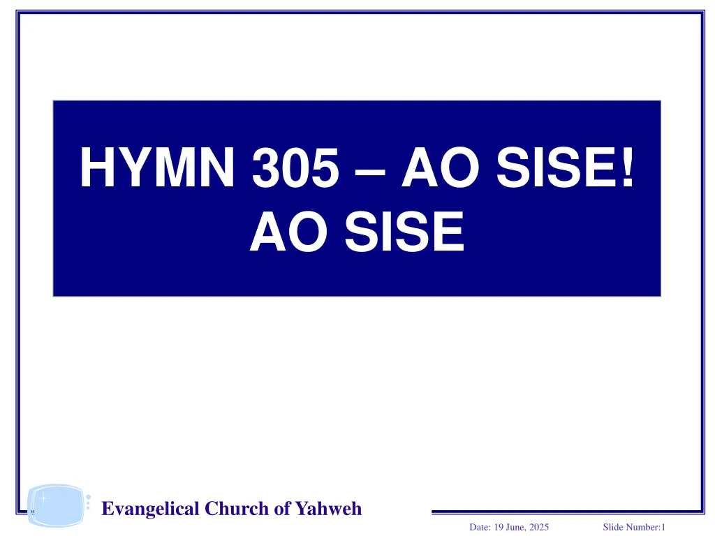 hymn 305 ao sise ao sise n.w