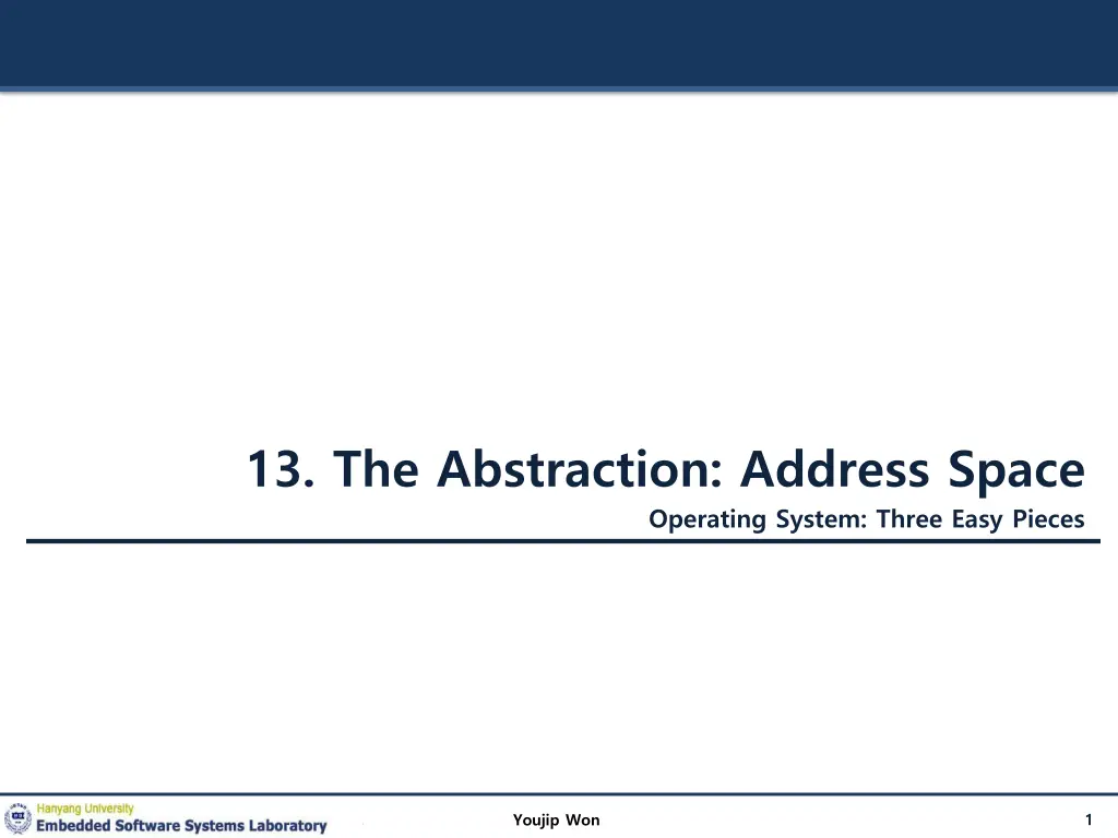 13 the abstraction address space operating system n.w
