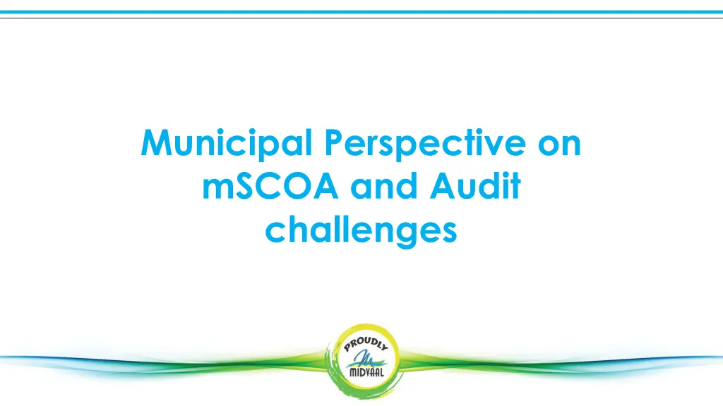 municipal perspective on mscoa and audit n.w