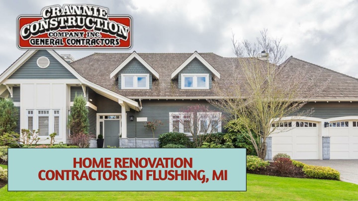 Trusted Home Renovation Contractors in Flushing, MI