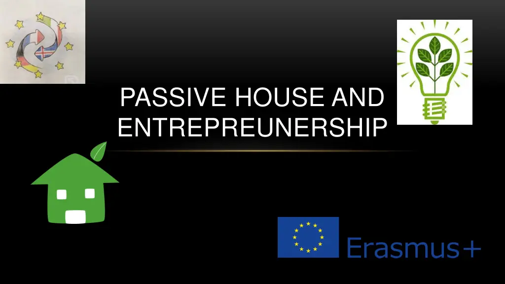 passive house and entrepreunership n.w
