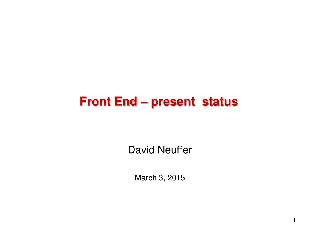 front end present status n.w