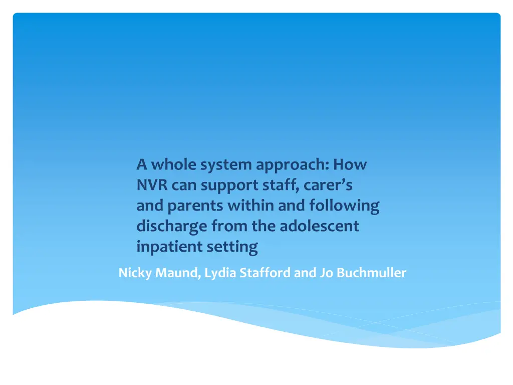 a whole system approach how nvr can support staff n.w