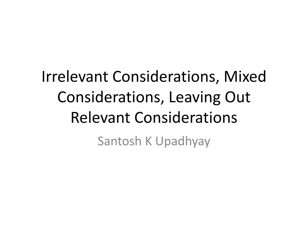 irrelevant considerations mixed considerations n.w