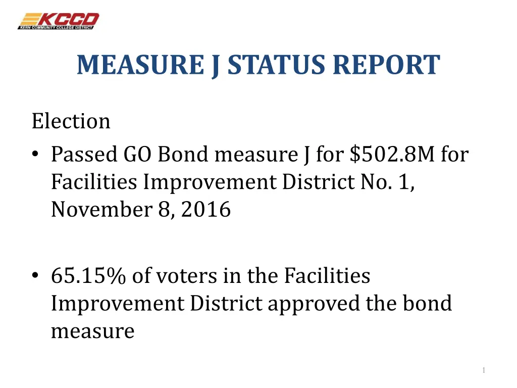 measure j status report n.w