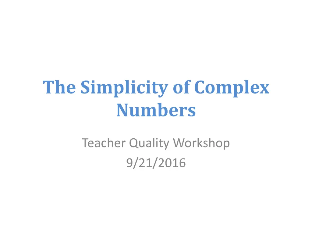 the simplicity of complex numbers n.w