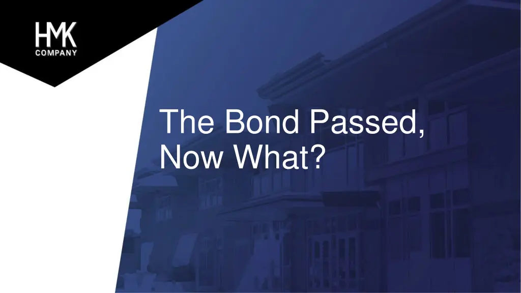 the bond passed now what n.w