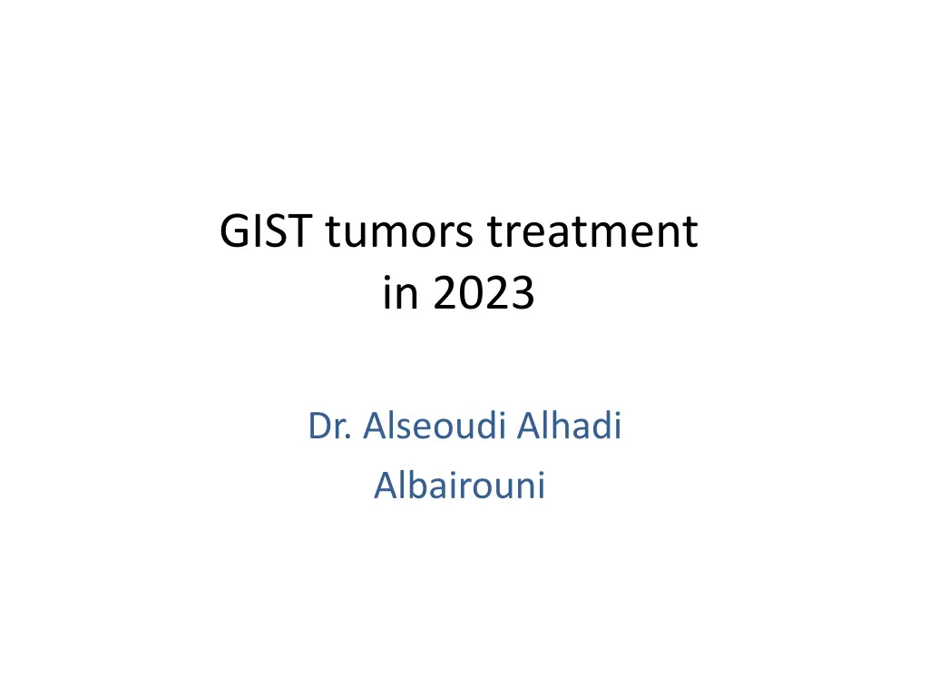gist tumors treatment in 2023 n.w