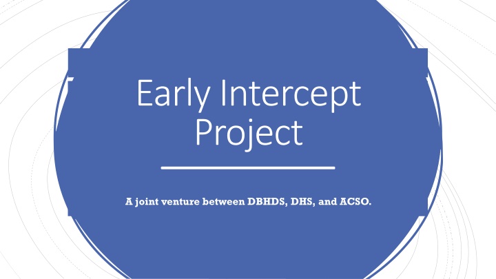 Early Intercept Project: Enhancing Mental Health Services in Arlington County