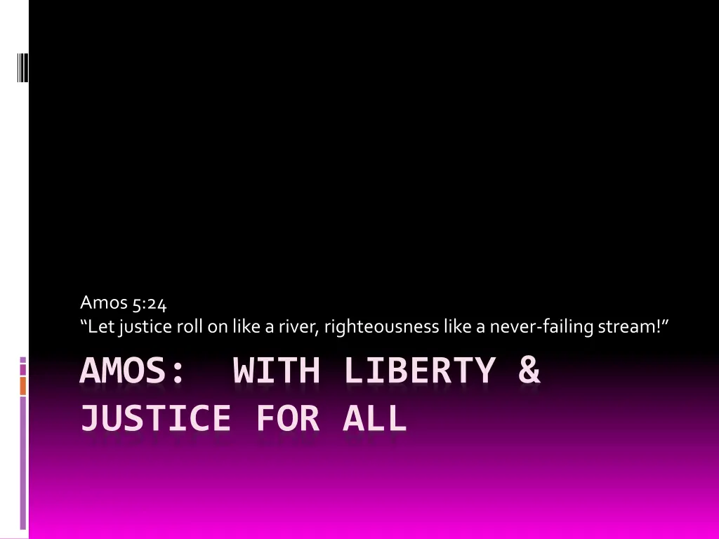 amos 5 24 let justice roll on like a river n.w