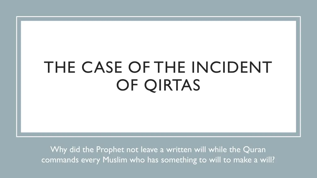the case of the incident of qirtas n.w