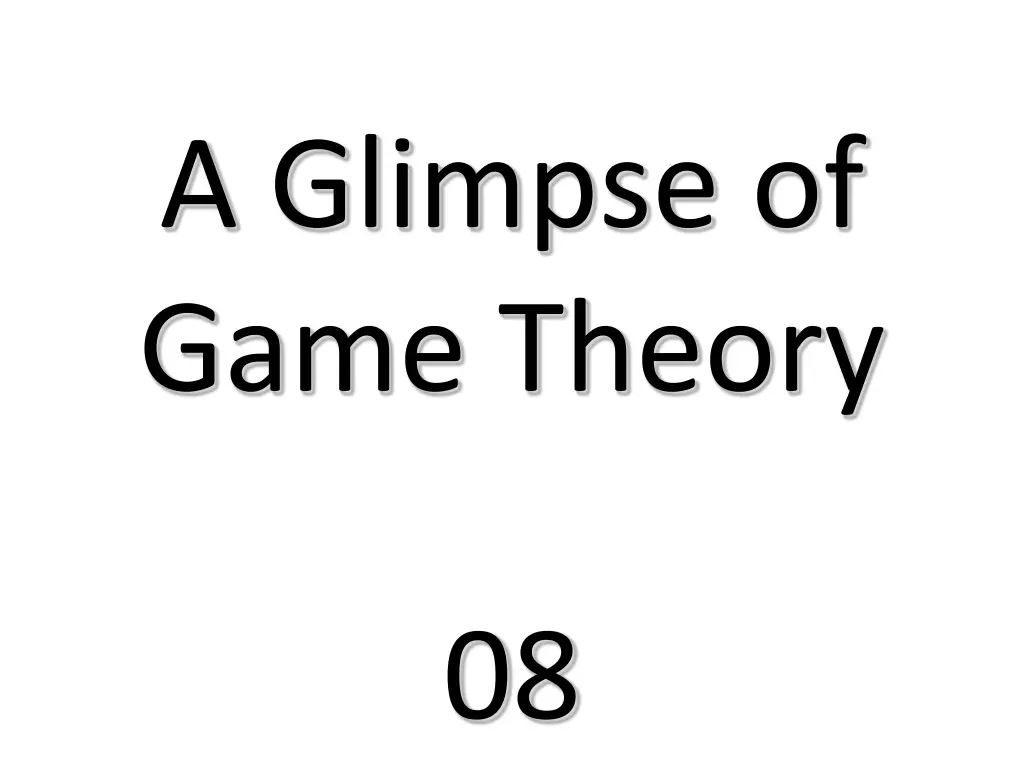 a glimpse of game theory n.w