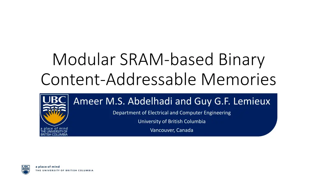 modular sram based binary content addressable n.w