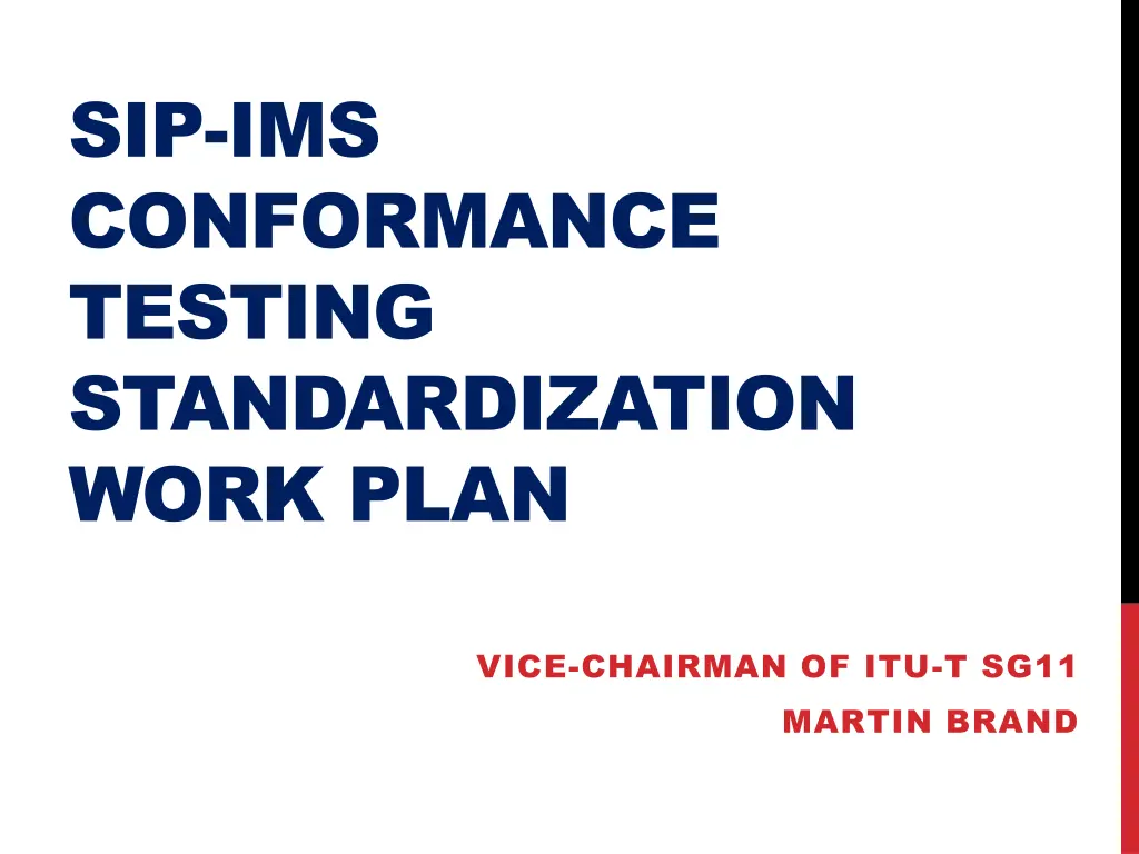 sip ims conformance testing standardization work n.w