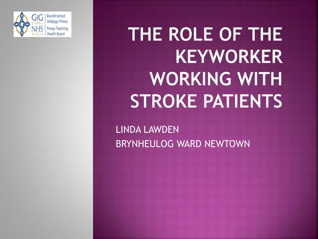 the role of the keyworker working with stroke n.w