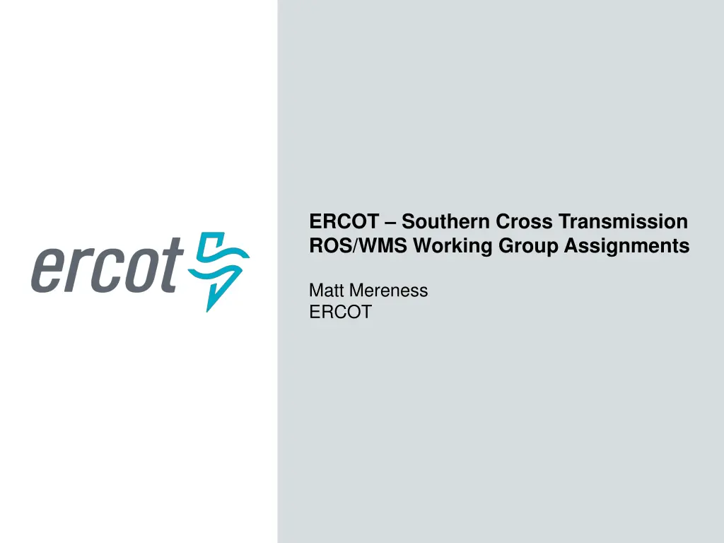 ercot southern cross transmission ros wms working n.w