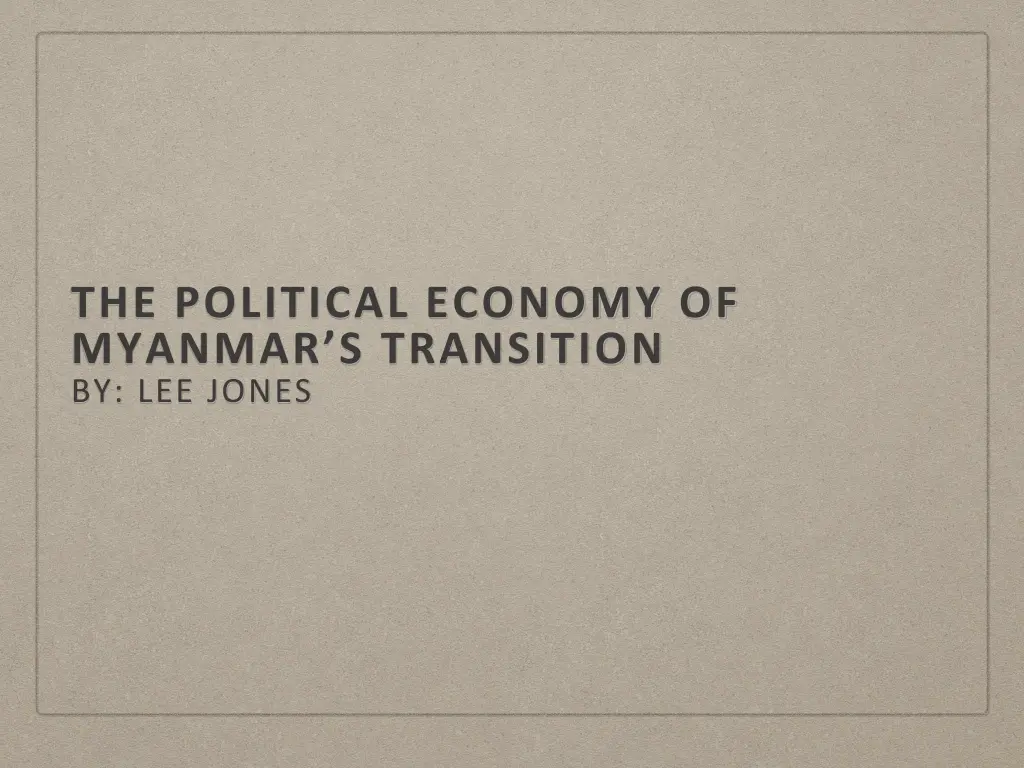 the political economy of myanmar s transition n.w