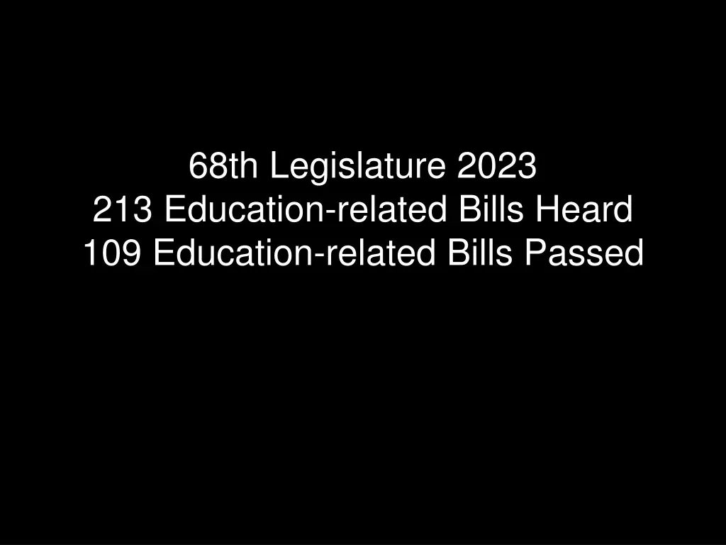 68th legislature 2023 213 education related bills n.w