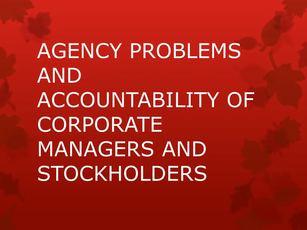 agency problems and accountability of corporate n.w