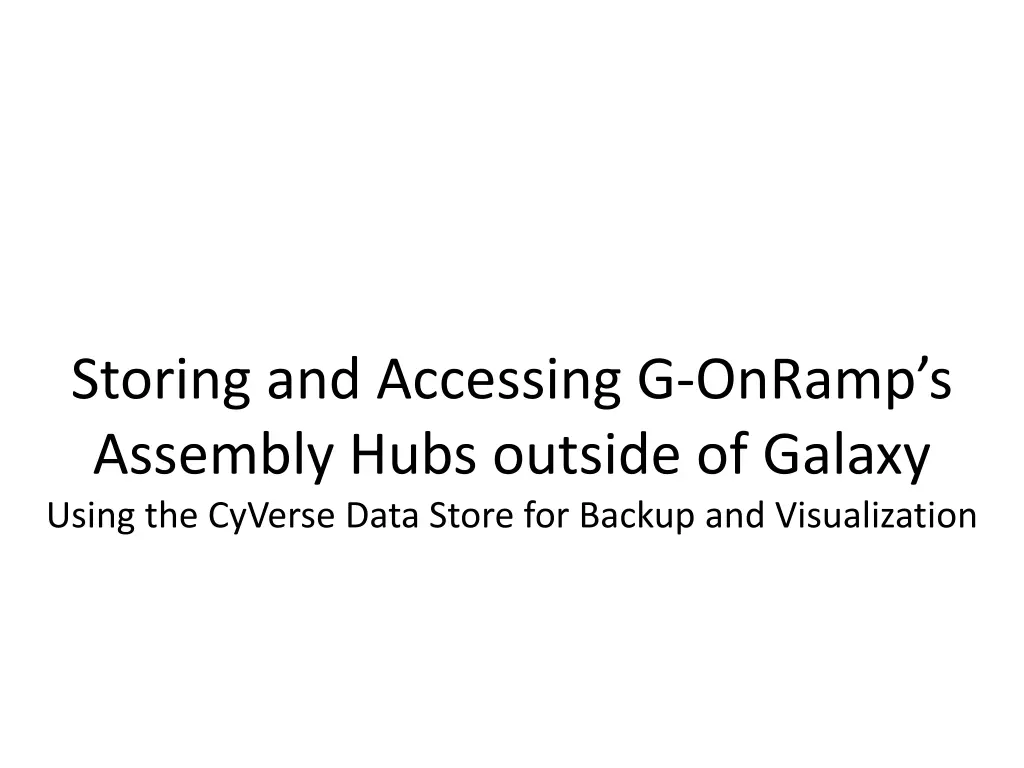 storing and accessing g onramp s assembly hubs n.w