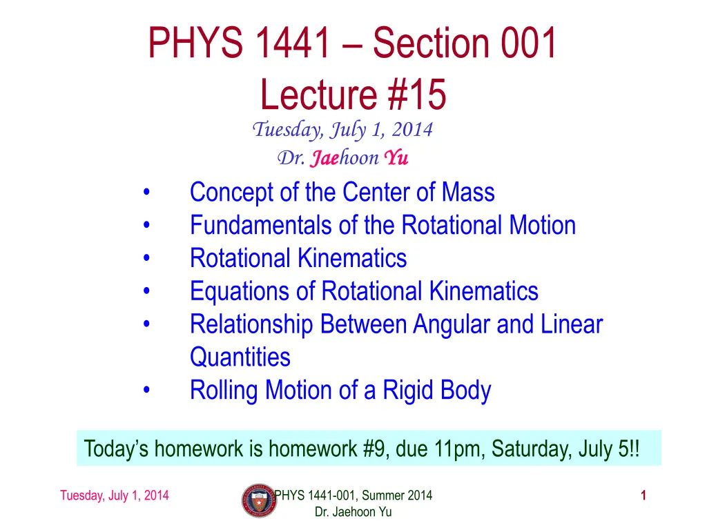 phys 1441 section 001 lecture 15 tuesday july n.w